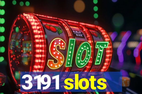 3191 slots